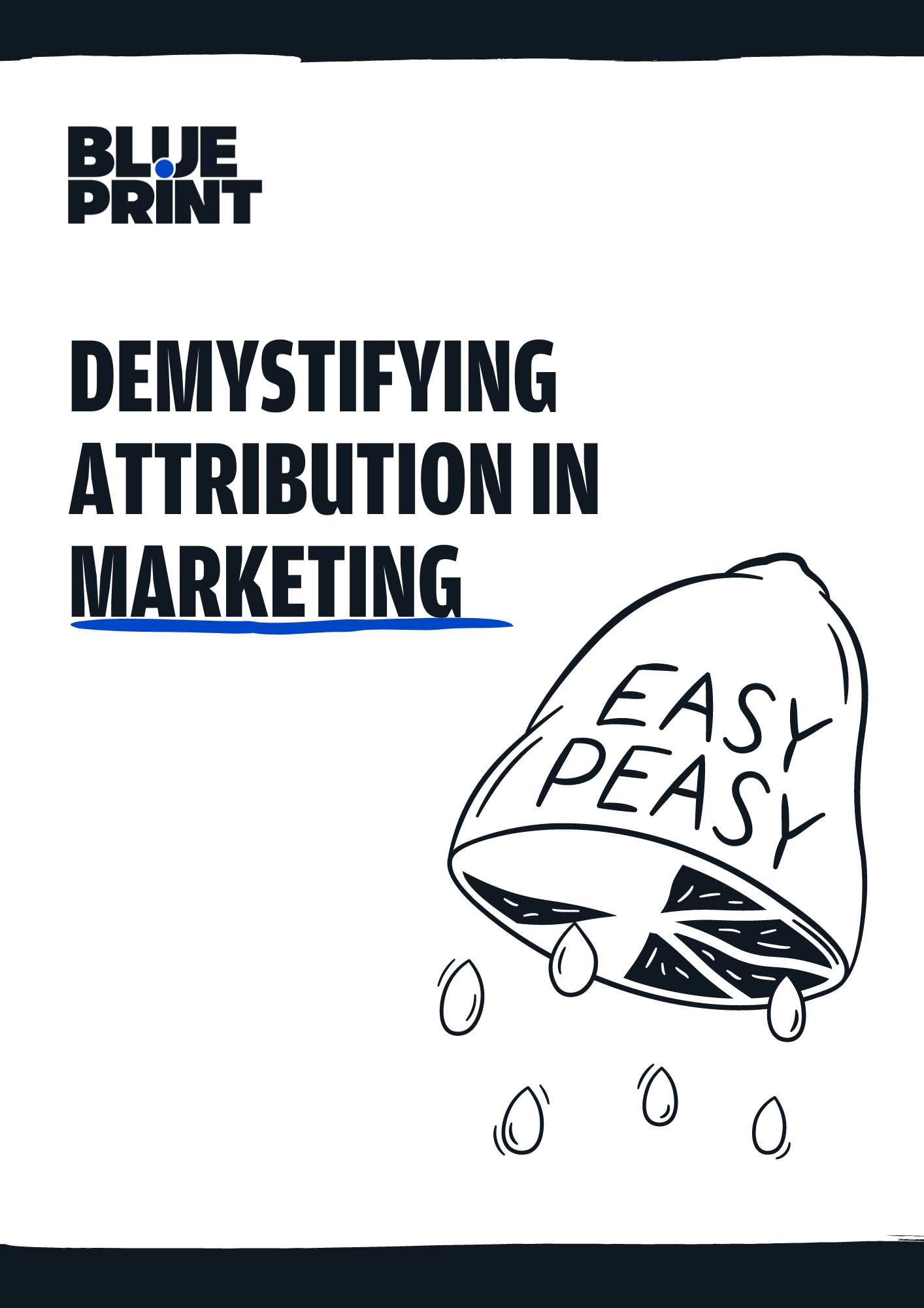 Demystifying Attribution in Marketing - REBRAND